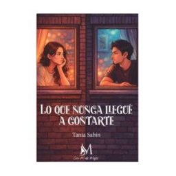 EDICIONES CON M DE MUJER Lo Que Nunca Llegue A Contarte