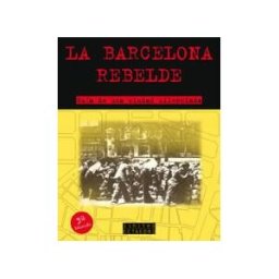 Editorial Octaedro, S.L. La Barcelona Rebelde