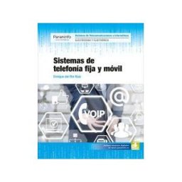 Ediciones Paraninfo, S.A Sistemas De Telefonía Fija Y Móvil