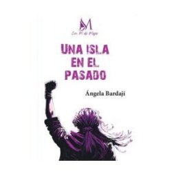EDICIONES CON M DE MUJER La Isla Del Pasado