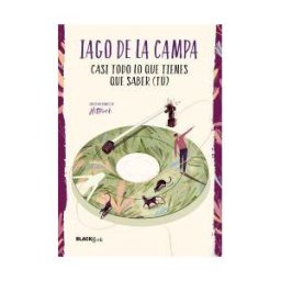 Alfaguara Casi Todo Lo Que Tienes Que Saber (tú) (colección #blackbirds)