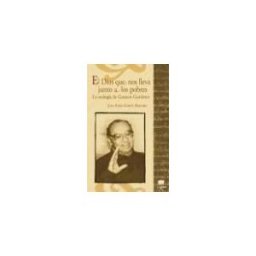 Editorial San Esteban El Dios Que Nos Lleva Junto A Los Pobres: La Teología De Gustavo Gutiérrez