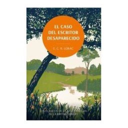 Duomo ediciones El Caso Del Escritor Desaparecido. Los Clásicos De La Novela Negra De La British Library