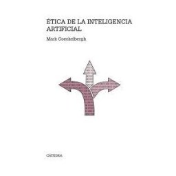 Ediciones Cátedra ética De La Inteligencia Artificial