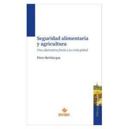 Palestra Jurídica Seguridad Alimentaria Y Agricultura: Una Alternativa Frente A La Crisis Global