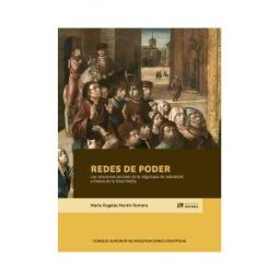 Consejo Superior de Investigaciones Cientificas Redes De Poder. Las Relaciones Sociales De La Oligarquía De Valladolid A Finales De La Edad Media