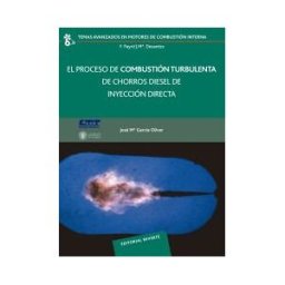 Editorial Reverté El Proceso De Combustión Turbulenta De Chorros Diesel De Inyección Directa