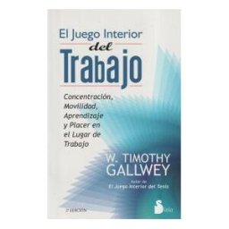 Editorial Sirio El Juego Interior Del Trabajo
