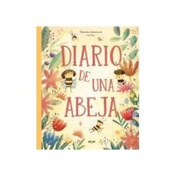 (605) ALGAR EDITORIAL Diario De Una Abeja.(albumes Ilustrados)