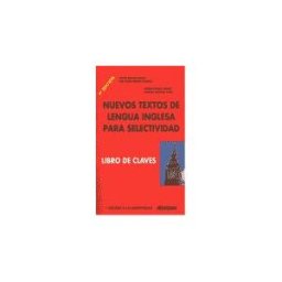 Editorial Edinumen, S.L. Nuevos Textos Lengua Inglesa Selectividad. 4 Ed.