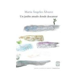 Cuadernos del Laberinto Un Jardín Amado Donde Descansar