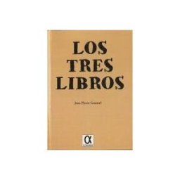 CENTRO ANDALUZ DEL LIBRO Tres Libros, Los