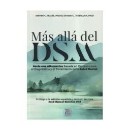 Psara Ediciones Más Allá Del Dsm: Hacia Una Alternativa Basada En Procesos Para El Diagnóstico Y El Tratamiento De La Salud Mental