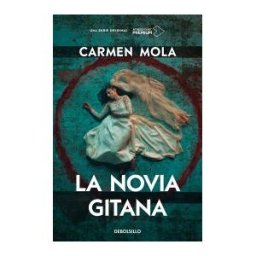 DEBOLSILLO La Novia Gitana (edición Serie Tv)