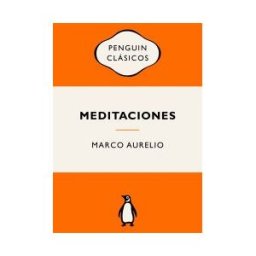 PENGUIN CLASICOS Meditaciones (serie Great Ideas)