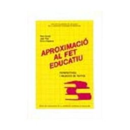 Servei de Publicacions de la Universitat Autnoma de Barcelona Aproximació Al Fet Educatiu