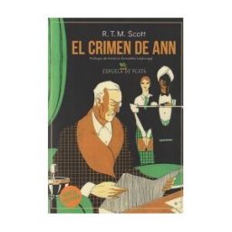 Ediciones Espuela de Plata El Crimen De Ann