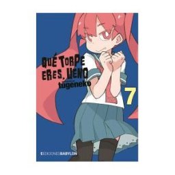EDICIONES BABYLON Que Torpe Eres, Ueno 07