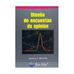 Ra-Ma S.A. Editorial y Publicaciones Diseño De Encuestas De Opinión.