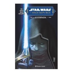 Planeta Cómic Star Wars.high Republic: La Espada