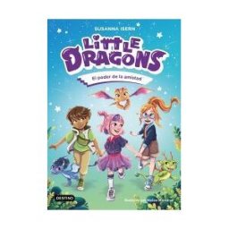 Destino Infantil Juvenil Little Dragons 2. El Poder De La Amistad