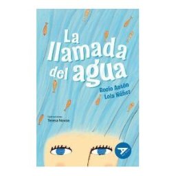 Editorial Luis Vives (Edelvives) La Llamada Del Agua