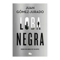 B de Bolsillo (Ediciones B) Loba Negra