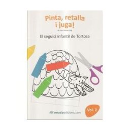Onada Edicions SL El Seguici Infantil De Tortosa