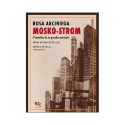 Ediciones Espuela de Plata Mosko-strom