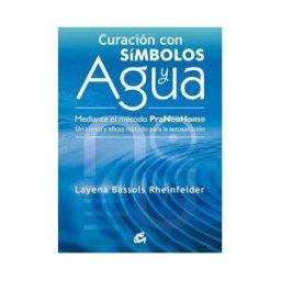 Gaia Ediciones Curación Con Símbolos Y Agua