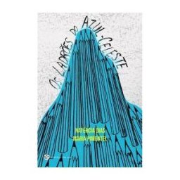 TRINTA POR UMA LINHA Ladroes Do Azul Celeste,os