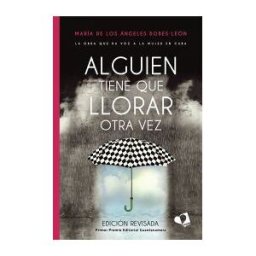 Mil Amores Alguien Tiene Que Llorar Otra Vez. Edición Revisada