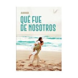 ANGELS FORTUNE EDITIONS Qué Fue De Nosotros