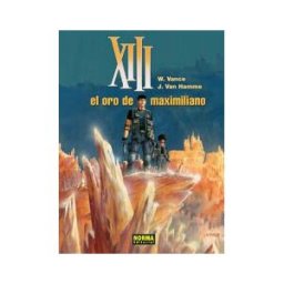 Norma Editorial, S.A. Xiii 17: El Oro De Maximiliano