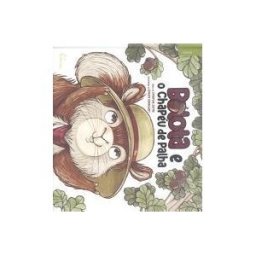 ALFARROBA Bolota E O Chapeu De Palha.(infantil)