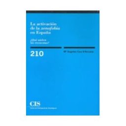 Centro de Investigaciones Sociológicas La Activación De La Xenofobia : qué Miden Las Encuestas?