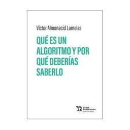 Tirant Humanidades Qué Es Un Algoritmo Y Por Qué Deberías Saberlo