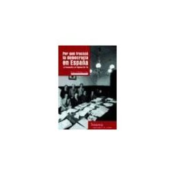Traficantes de Sueños Por Qué Fracasó La Democracia En España