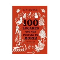 GeoPlaneta 100 Lugares Que Ver Después De Morir