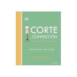 DORLING KINDERSLEY (DK) Corte Y Confección. Prendas De Vestir A Medida
