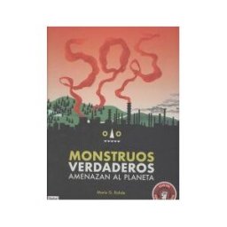 Zahorí de Ideas Monstruos Verdaderos: Amenazan El Planeta