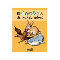 Almadraba Infantil y Juvenil El Abecedario Del Mundo Animal