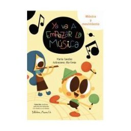 A Sense of Music, S.L. Bellaterra Música Ed. Ya Va A Empezar La Música