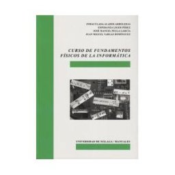 Servicio de Publicaciones y Divulgación Científica de Curso De Fundamentos Físicos De La Informática