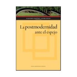 Prensas Universitarias de Zaragoza La Postmodernidad Ante El Espejo