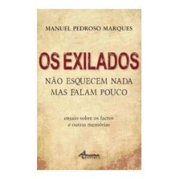 Ancora Os Exilados: No Esquecem Nada Mas Falam Pouco