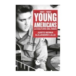 Punto de Vista Editores Young Americans. La Cultura Del Rock (1951-1965)