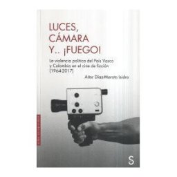 SíLEX EDICIONES, S.L. Luces, Cámara Y... fuego!