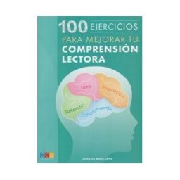 Editorial GEU 100 Ejercicios Para Mejorar Tu Comprensión Lectora