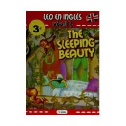 Ediciones Saldaña, S.A. Leo En Inglés, Nivel 3: The Sleeping Beauty